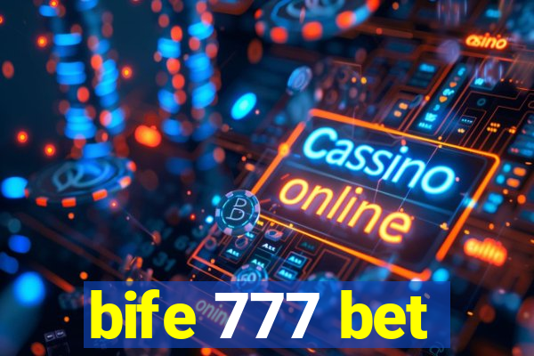 bife 777 bet